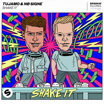 Shake It by NO SIGNE