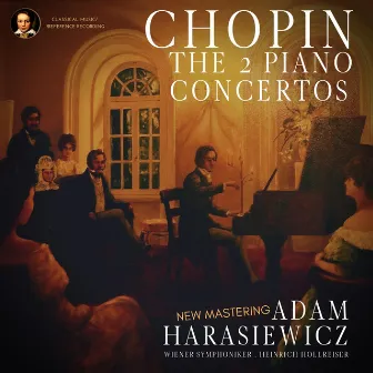 Chopin: The 2 Piano Concertos by by Adam Harasiewicz (2023 Remastered) by Adam Harasiewicz