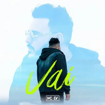 Vai by MC DY