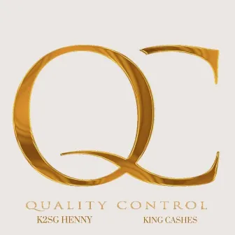 Quality Control (Radio Edit) by K2sg Henny