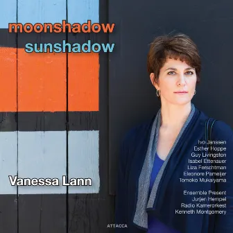 Moonshadow Sunshadow by Vanessa Lann