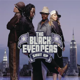 Shut Up by Black Eyed Peas