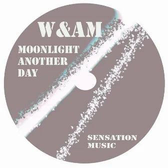 Moonlight Another Day by W&am