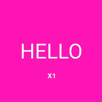 Hello by X1