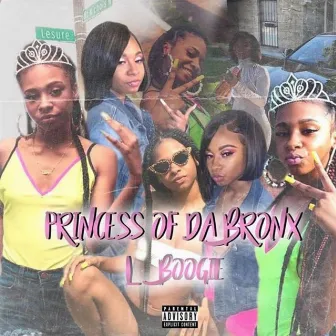 Princess of Da Bronx by L-Boogie