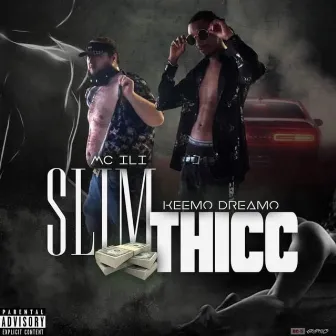 SlimThicc by mc ili