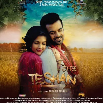 Teshan (Original Motion Picture Soundtrack) by The Laddi Gill