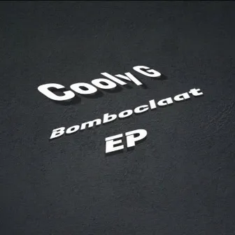 Bomboclaat by Cooly G