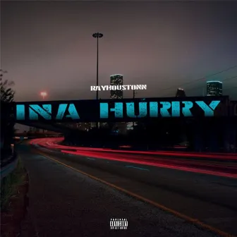 Ina Hurry by Ray Houstonn