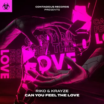 Can You Feel The Love by Krayze