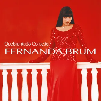 Quebrantado Coração by Fernanda Brum