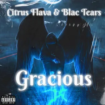 Gracious EP by Citrus Flava