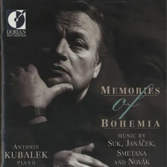 Piano Recital: Kubalek, Antonin - Suk, J. / Janacek, L. / Smetana, B. / Novak, V. (Memories of Bohemia) by Antonin Kubalek