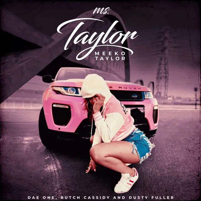 Ms. Taylor (feat. Dusty Fuller)