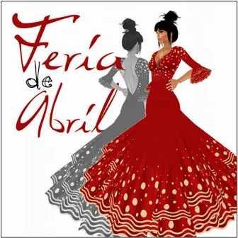 Feria de Abril, Las Mejores Sevillanas by Los Sureños