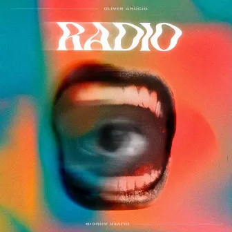 RADIO by Oliver Ahucid