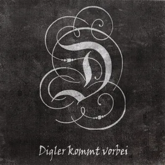 Digler kommt vorbei (2006) by Digler