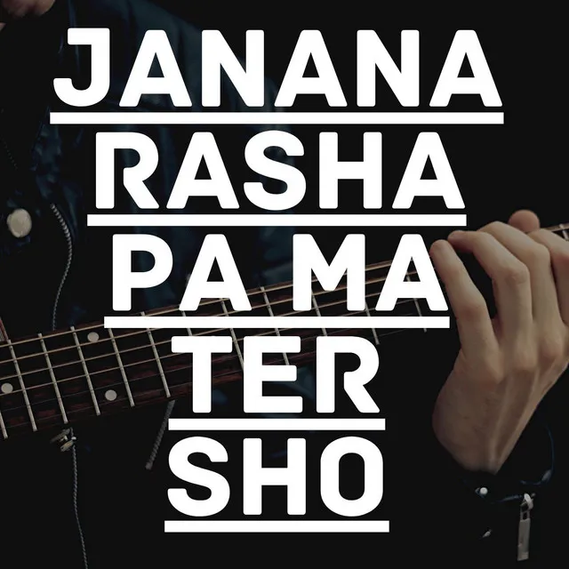 Janana Rasha Pa Ma Ter Sho