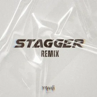 Stagger (Remix) by Maali