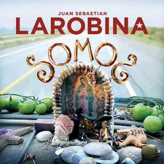 Somos by Juan Sebastian Larobina