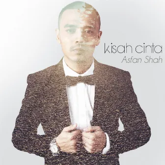 Kisah Cinta by Asfan Shah