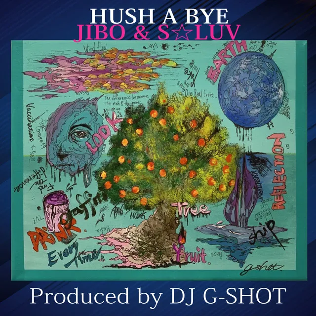 HUSH A BYE (feat. JIBO)