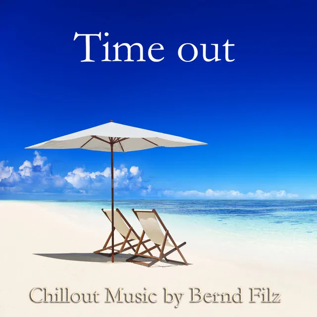 Time Out (Chillout Music)