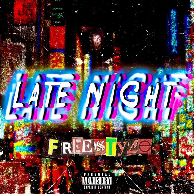 Late Night - Freestyle