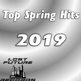 Top Spring Hits 2019 by Korenevskiy