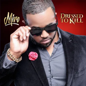 Dressed to Kill by miro