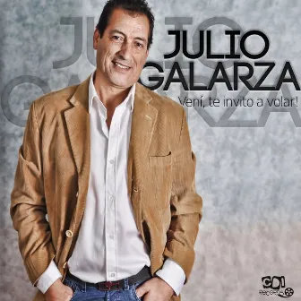 Vení te invito a volar by JULIO GALARZA