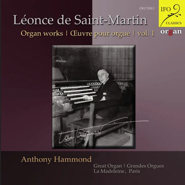 Léonce de Saint-Martin Organ Works, Vol. 1