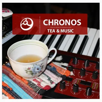 Tea & Music by Chronos