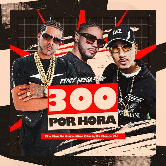 300 por Hora (Remix)