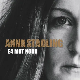 E4 mot norr by Anna Stadling