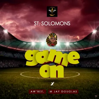 Game On by St. Solomons