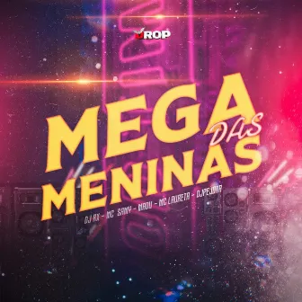 Mega das Meninas by Madu