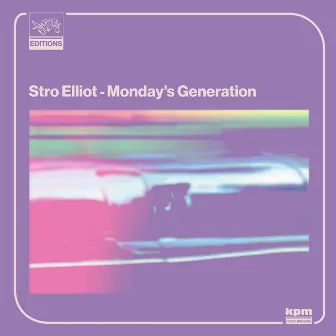 Monday's Generation by Stro Elliot