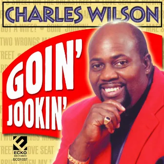 Goin Jookin' by Charles Wilson