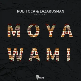 Moya Wami by Rob Toca