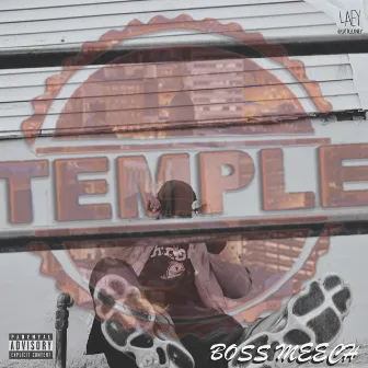 Temple by Boss Meech