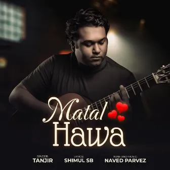 Matal Hawa by Tanjir