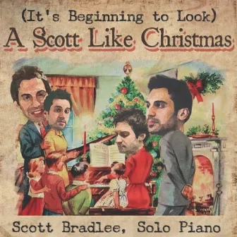 (It's Beginning To Look) A Scott Like Christmas by Scott Bradlee