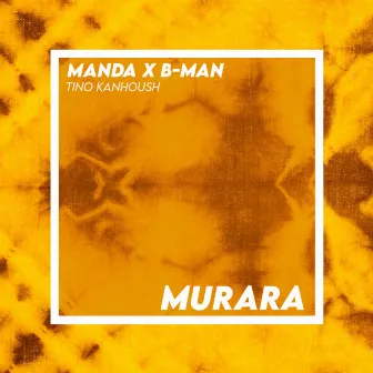 MURARA by B-Man