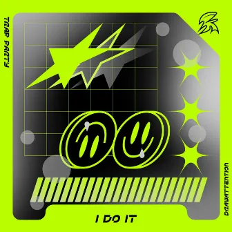 I DO IT by DRAWATTENTION