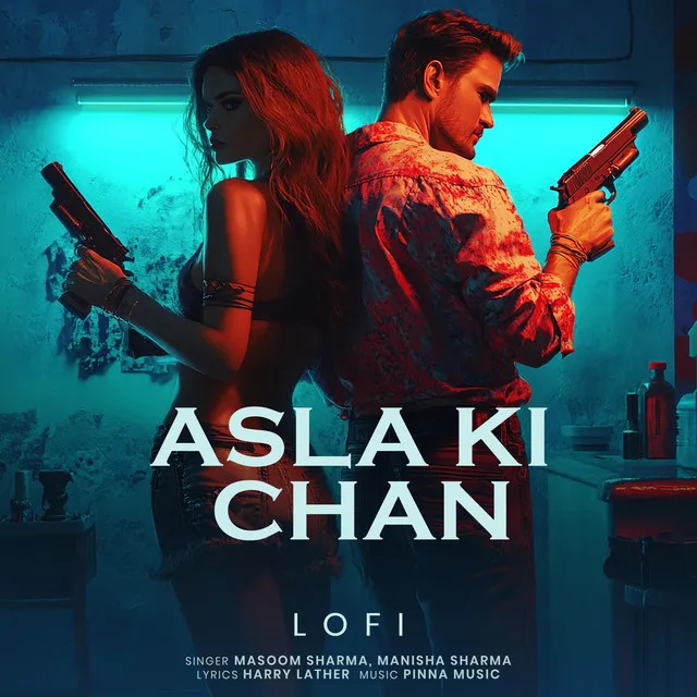 Asla Ki Chan - Lofi