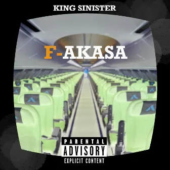 F-AKASA by King Sinister