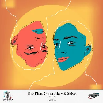 2 Sides by The Phat Controlla