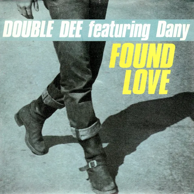 Found Love (feat. Dany) - Danny Tenaglia's International Mix