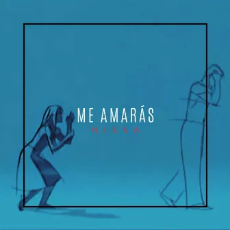 Me Amarás by Nissa